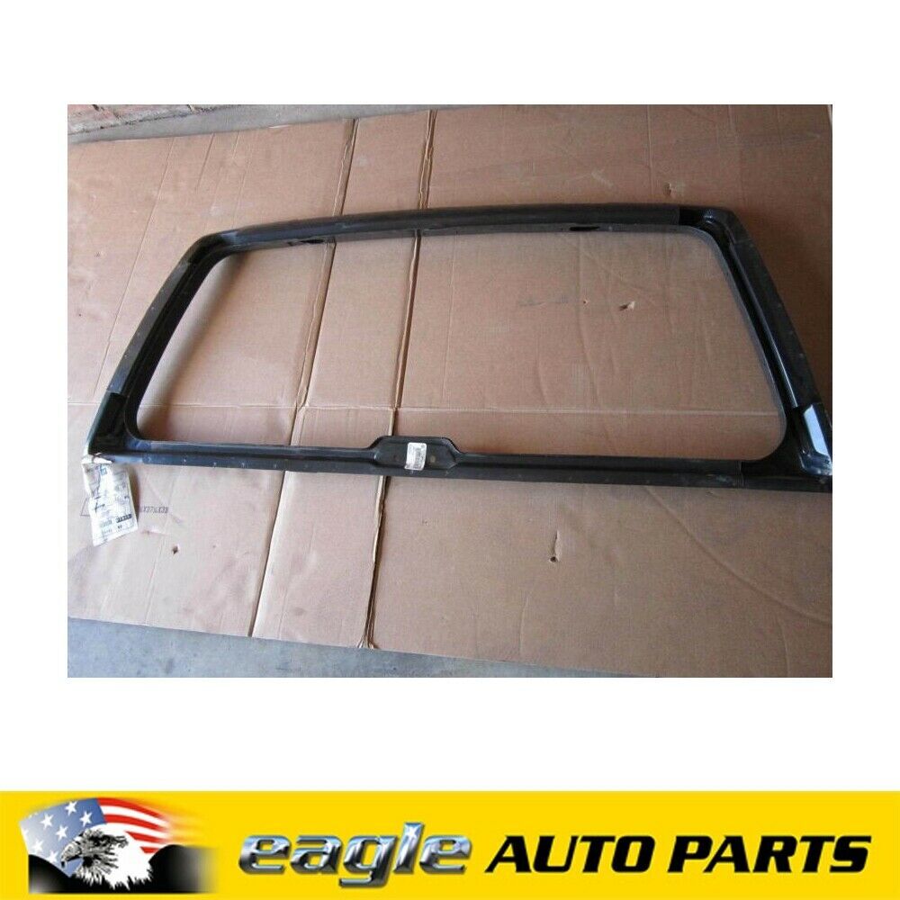 HOLDEN SUBURBAN K8 98 99 00 UPPER TAILGATE WINDOW FRAME # 12473123