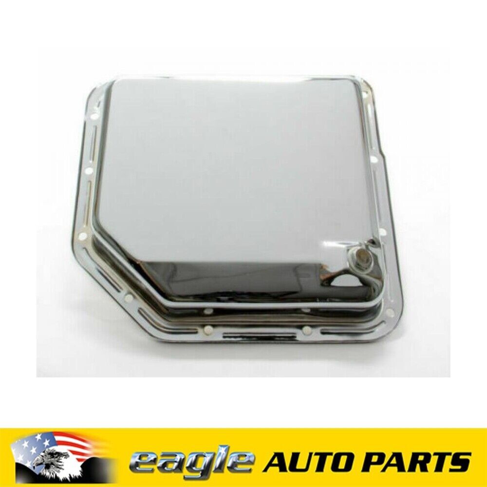 TURBO 350 TH350 TRANSMISSION CHROME OIL PAN # R9074